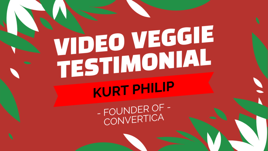 Video Veggie Testimonial by Kurt Philip